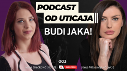 #003 Ivana Srećković (Nest): Budi jaka! | Podcast od Uticaja